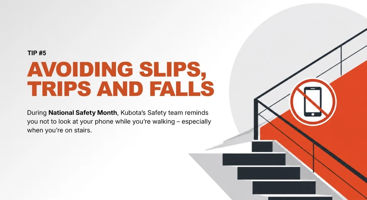 Kubota digital signage slide: Avoiding Slips, Trips and Falls safety tip